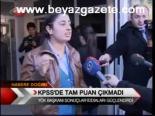 Kpss'de Tam Puan Çıkmadı