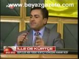 İlle De Kürtçe