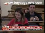 120'de 120 Yapan Yok