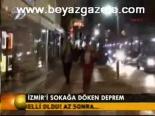 İzmir'i Sokağa Döken Deprem