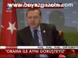 Obama İle Aynı Görüşteyiz