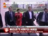 Meclis'te Kürtçe Dersi