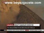 Merapi Yanardağ Durmuyor