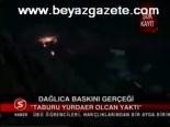 Dağlıca Baskını Gerçeği