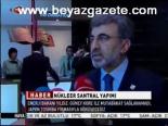 Nükleer Santral Yapımı