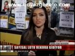 Sayısal Loto Rekora Gidiyor