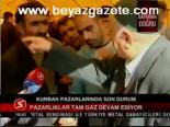 Kurban Pazarlarında Son Durum