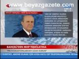 Bahçeli'den Mhp Teşkilatına