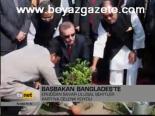 Başbakan Bangladeş'te