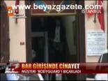 Bar Girişinde Cinayet