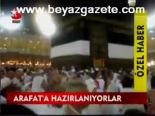 Arafat'a Hazırlanıyorlar