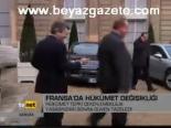 Fransa'da Hükümet Değişikliği