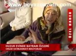 Huzur Evinde Bayram Özlemi
