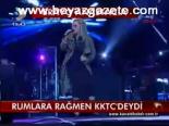 Rumlara Rağmen Kktc'deydi