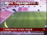 Cimbomun Stadı Hazır