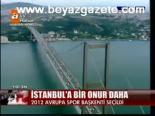 İstanbul'a Bir Onur Daha