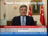 Cumhurbaşkanı Gül'den Bayram Mesajı