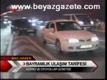 Bayramlık Ulaşımı Tarifesi