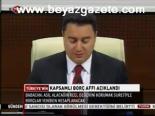 Kapsamlı Borç Affı Açıklandı