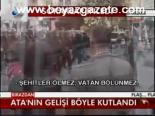 Ata'nın Gelişi Böyle Kurtuldu