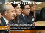 Kılıçdaroğlu Fransa'da