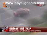 Helikopterli Takip