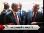 Kılıçdaroğlu Pariste