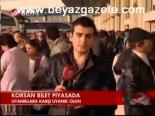 Korsan Bilet Piyasada