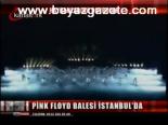 Pink Floyd Balesi İstanbul'da