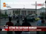 Atina'da Bayram Namazı