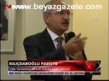 Kılıçdaroğlu Paris'te