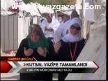 Kutsal Vazife Tamamlandı