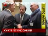 Chp'ye İttifak Önerisi