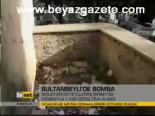 Sultanbeyli'de Bomba