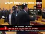 Chp Hayır Demedi