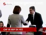 Chp Ve Bdp İlk Kez