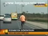 İstenmeyen Görüntüler!