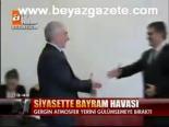 Siyasette Bayram Havası