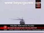 Polise Yeni Hava Filosu