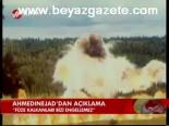 Ahmedinejad'dan Açıklama