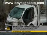 Bayramda Trafik Kazaları