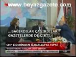 Chp Liderinden Özdalga'ya Tepki