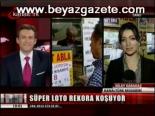 Süper Loto Rekora Koşuyor