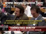 Teröristbaşı Demeyin