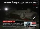 Trafik Kazaları : 70 Fazla Ölüm