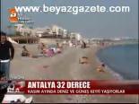 Antalya 32 Derece