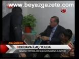 Bedava İlaç Yolda
