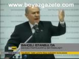 Bahçeli İstanbul'da