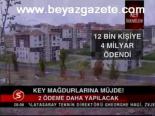 Key Mağdurlarına Müjde!