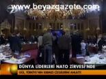 Dünya Liderleri Nato Zirvesi'nde